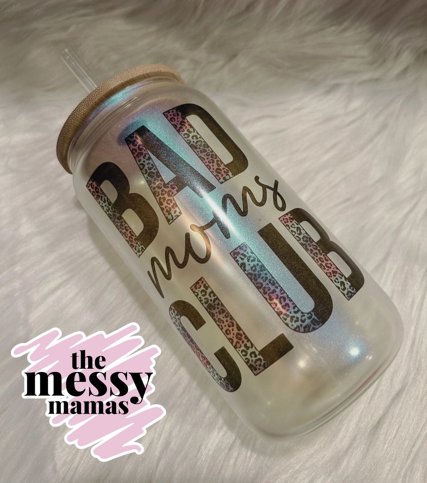 Bad Moms Club 16oz Shimmer Glass Can