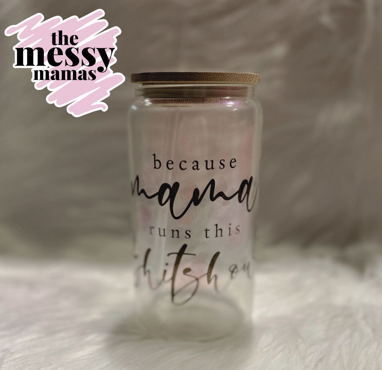 Mama Runs This Shitshow 16oz Shimmer Glass Can