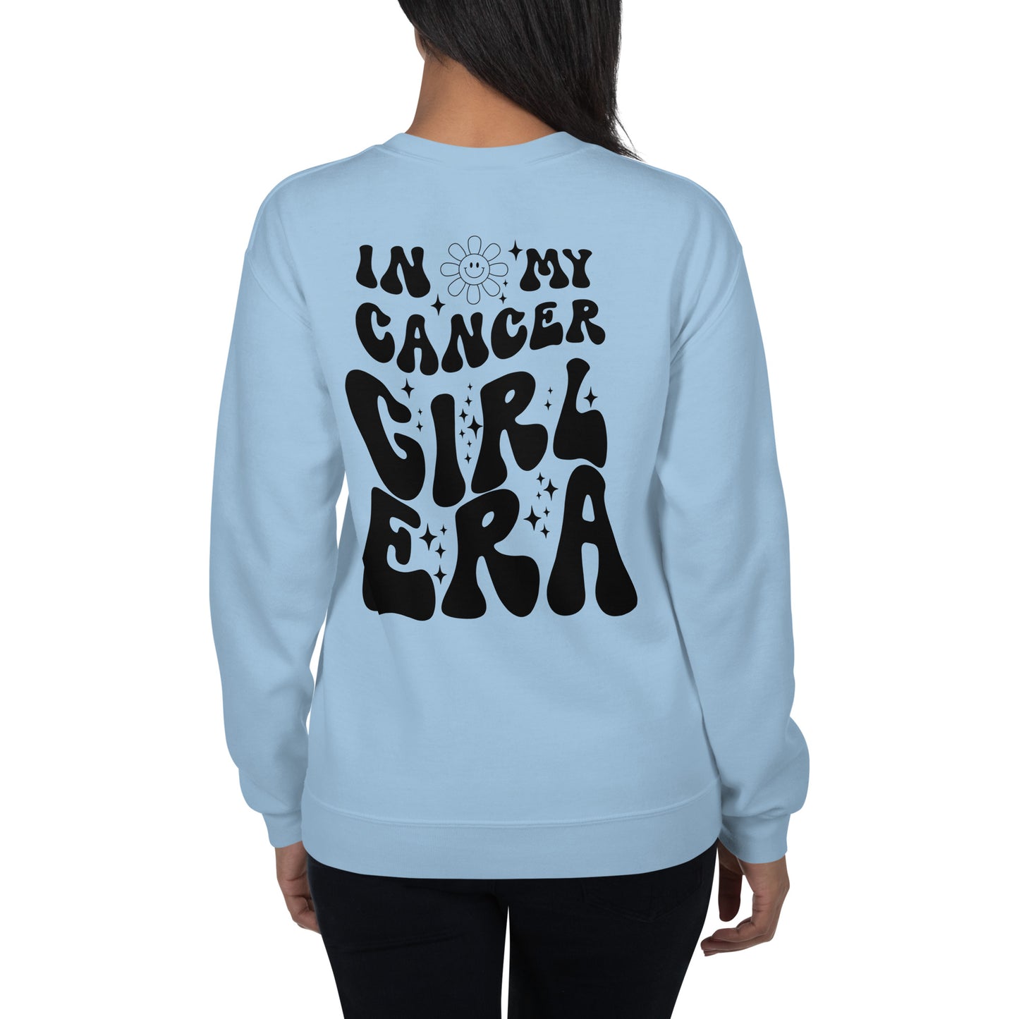 In My Cancer Girl Era© Sweatshirt