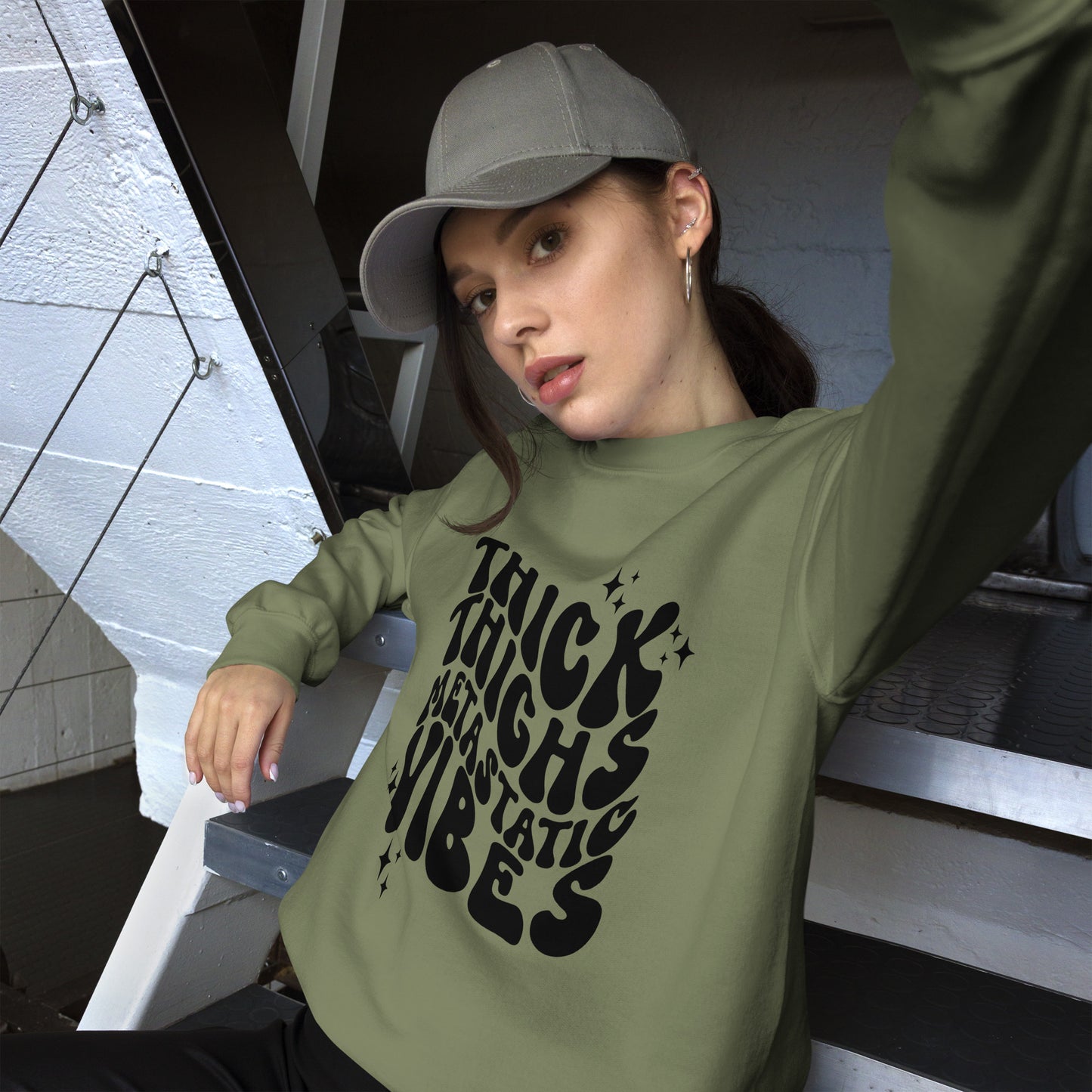 Thick Thighs Metastatic Vibes© Sweatshirt