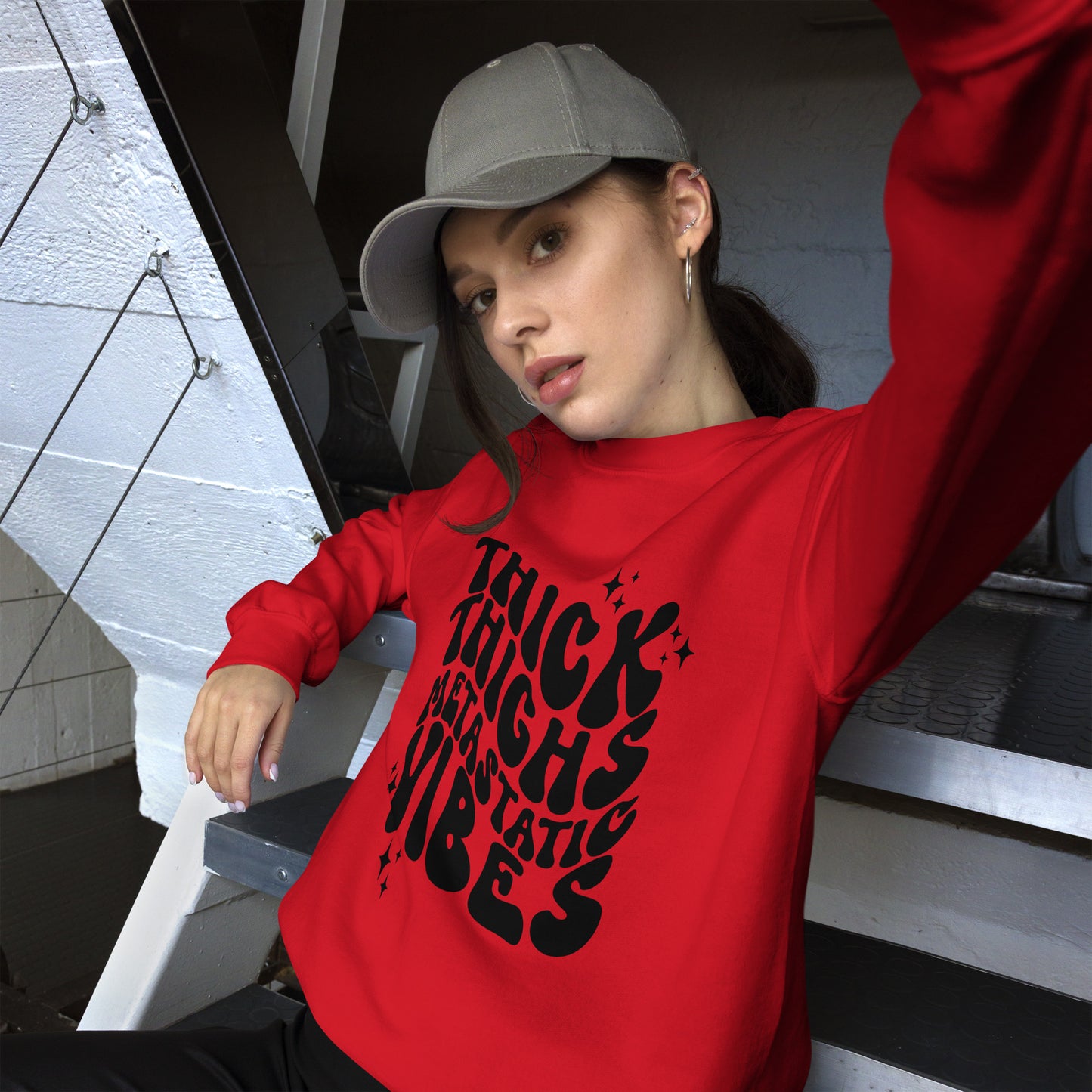 Thick Thighs Metastatic Vibes© Sweatshirt