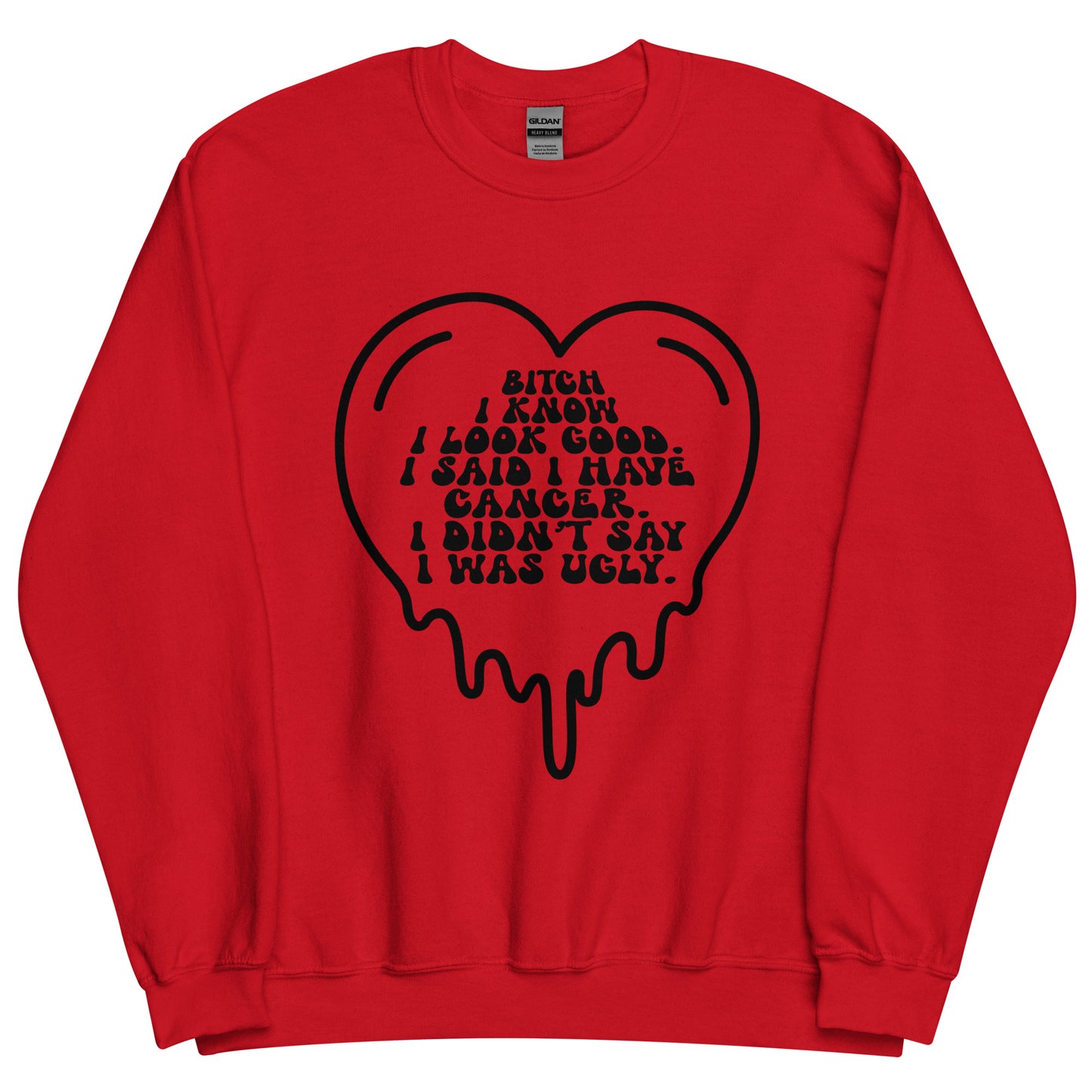 I Know I Look Good© Sweatshirt