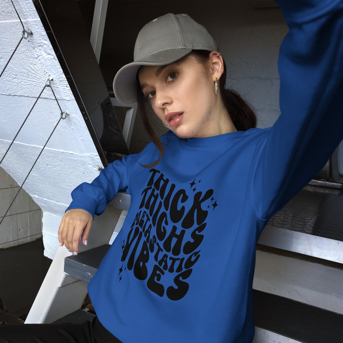 Thick Thighs Metastatic Vibes© Sweatshirt