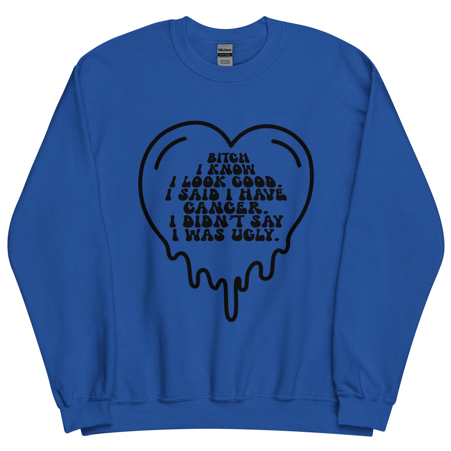I Know I Look Good© Sweatshirt