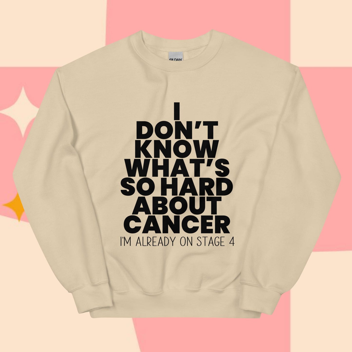 What's So Hard About Cancer {Black} Sweatshirt
