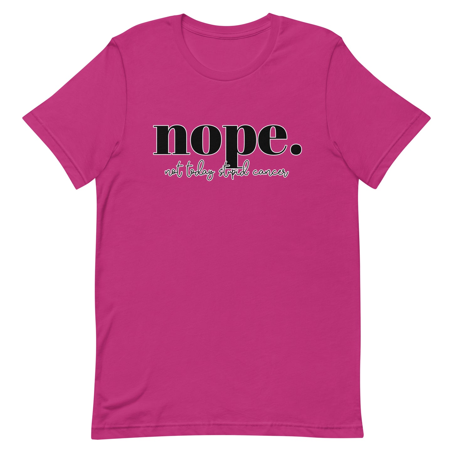 Not Today Cancer Tee