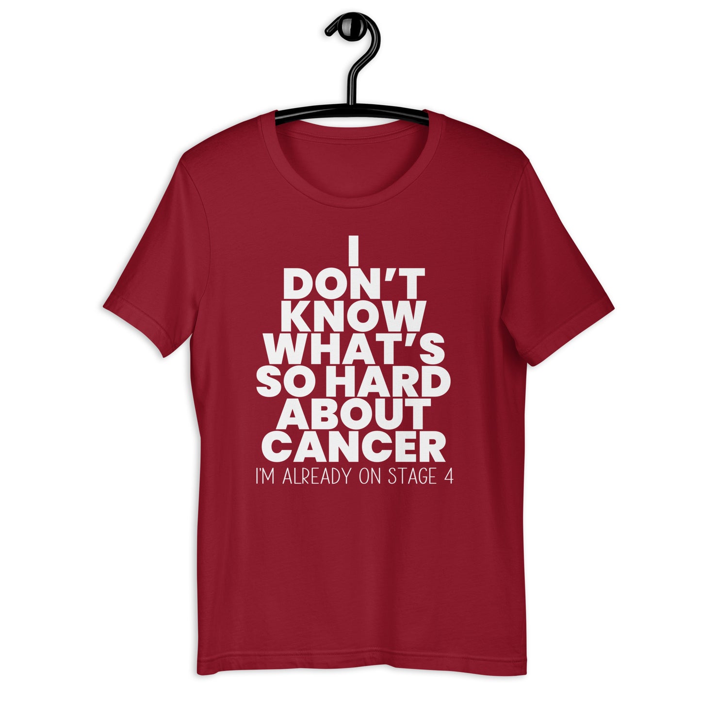 What's So Hard About Cancer? Tee