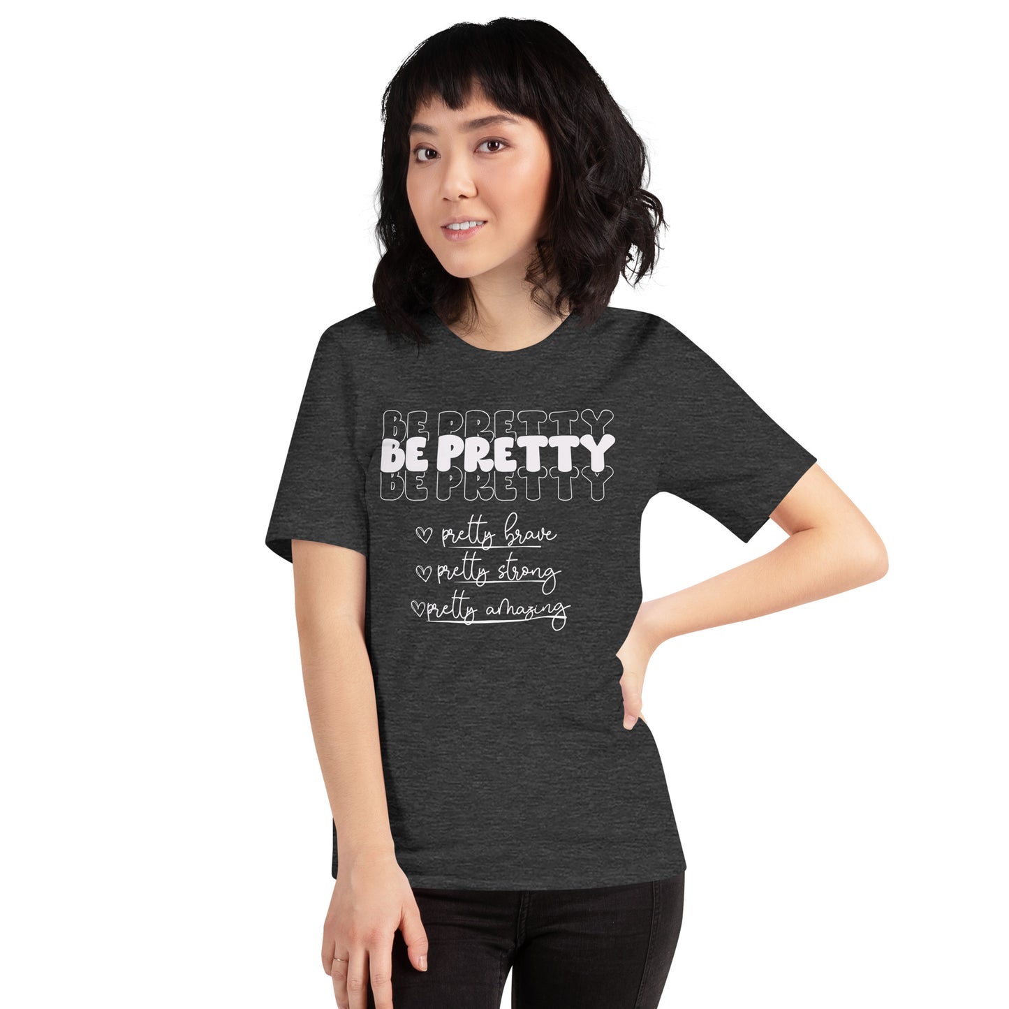 Be Pretty Tee