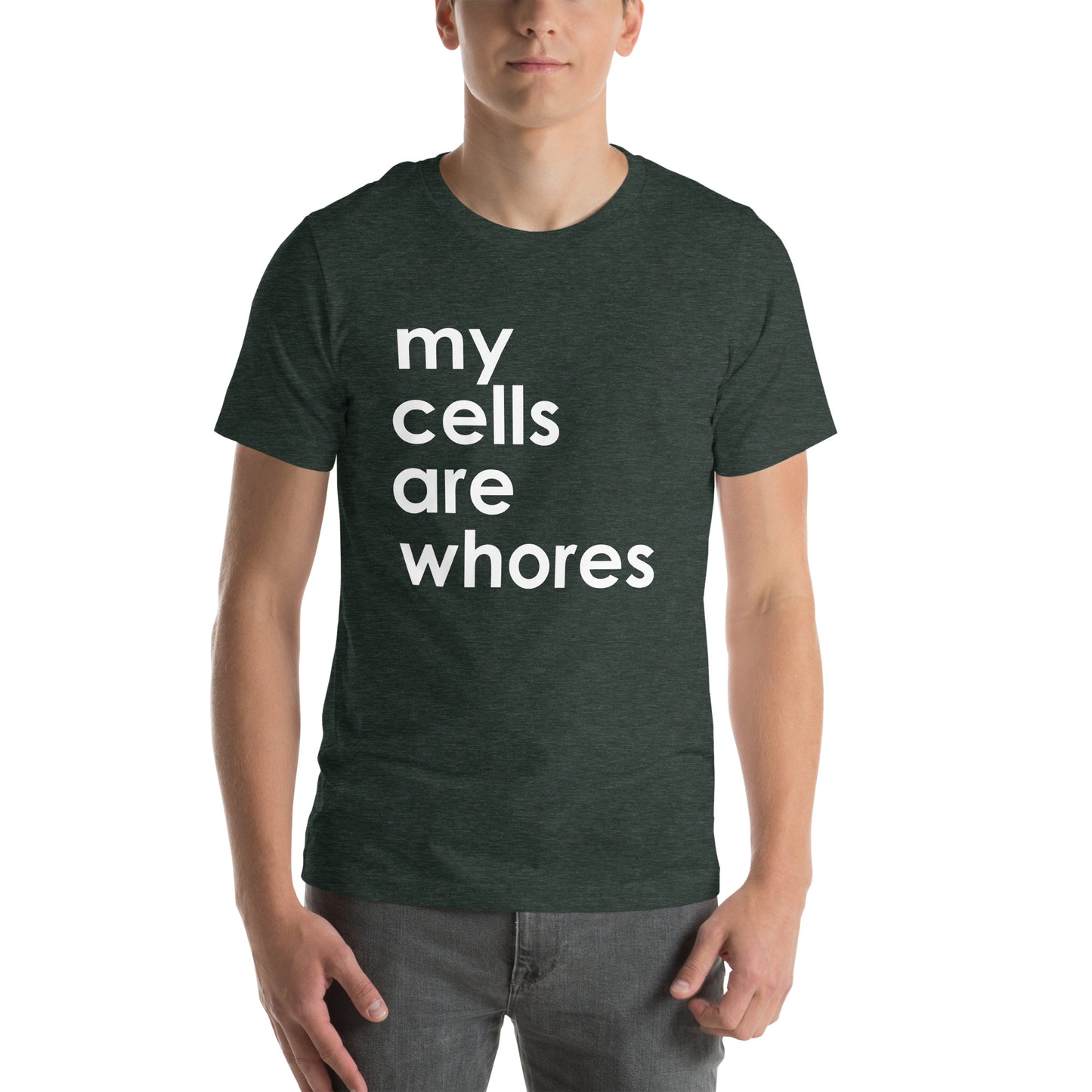 My Cells Are Whores© Tee