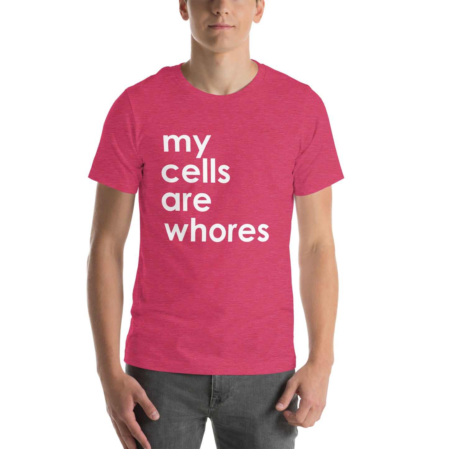 My Cells Are Whores© Tee