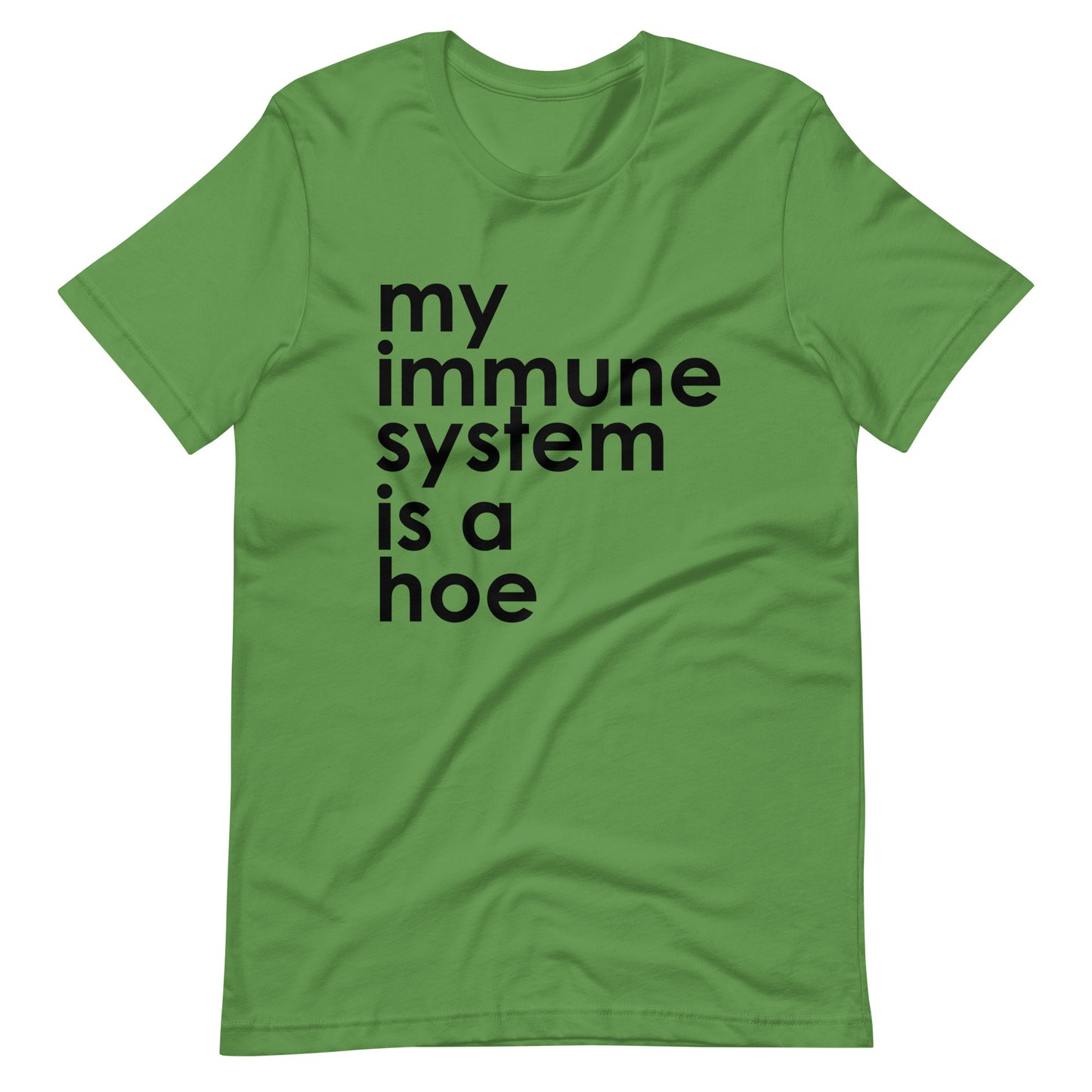 My Immune System Is A Hoe Tee