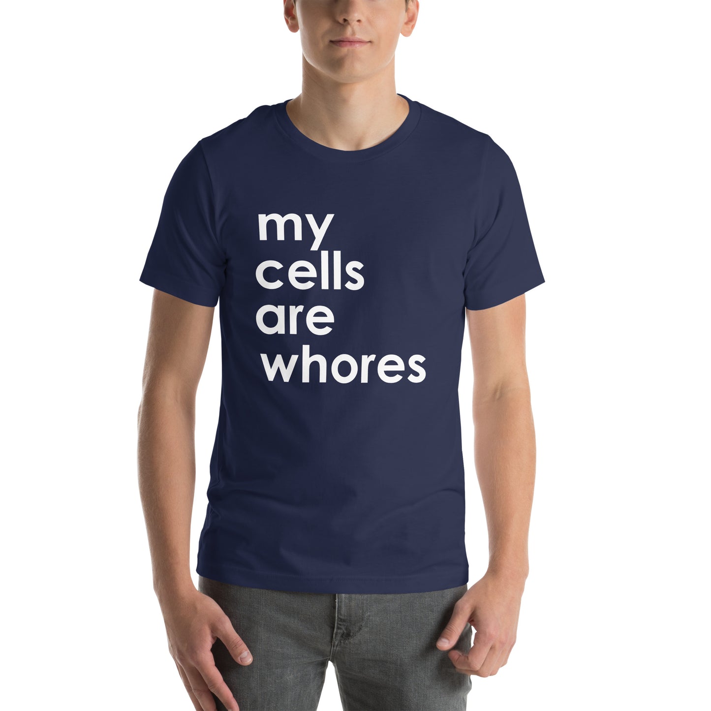 My Cells Are Whores© Tee