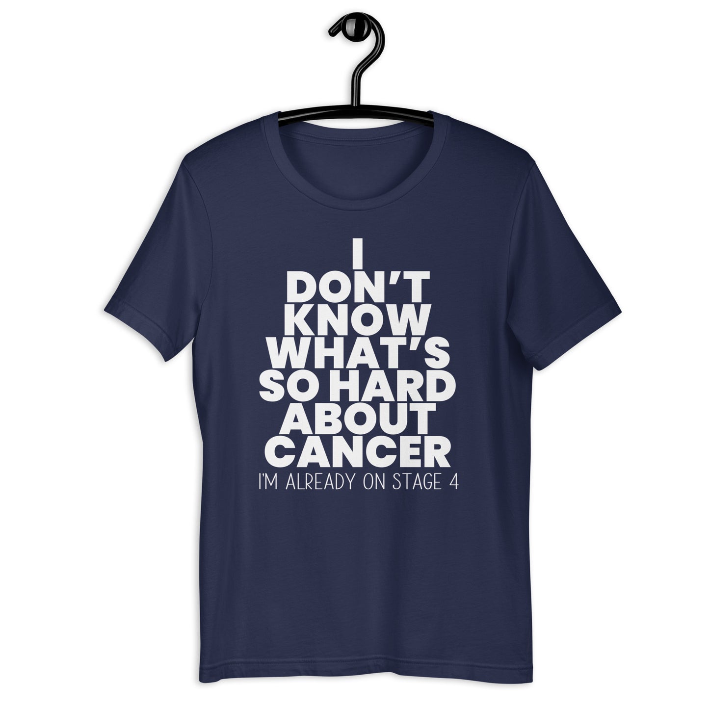 What's So Hard About Cancer? Tee