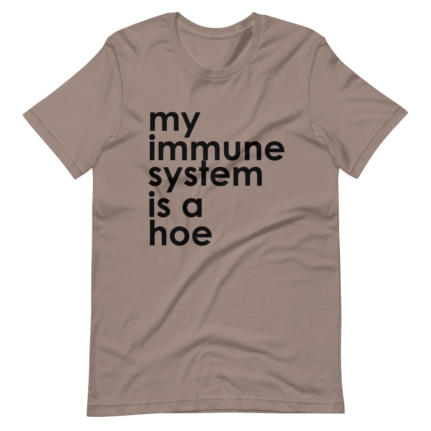 My Immune System Is A Hoe Tee