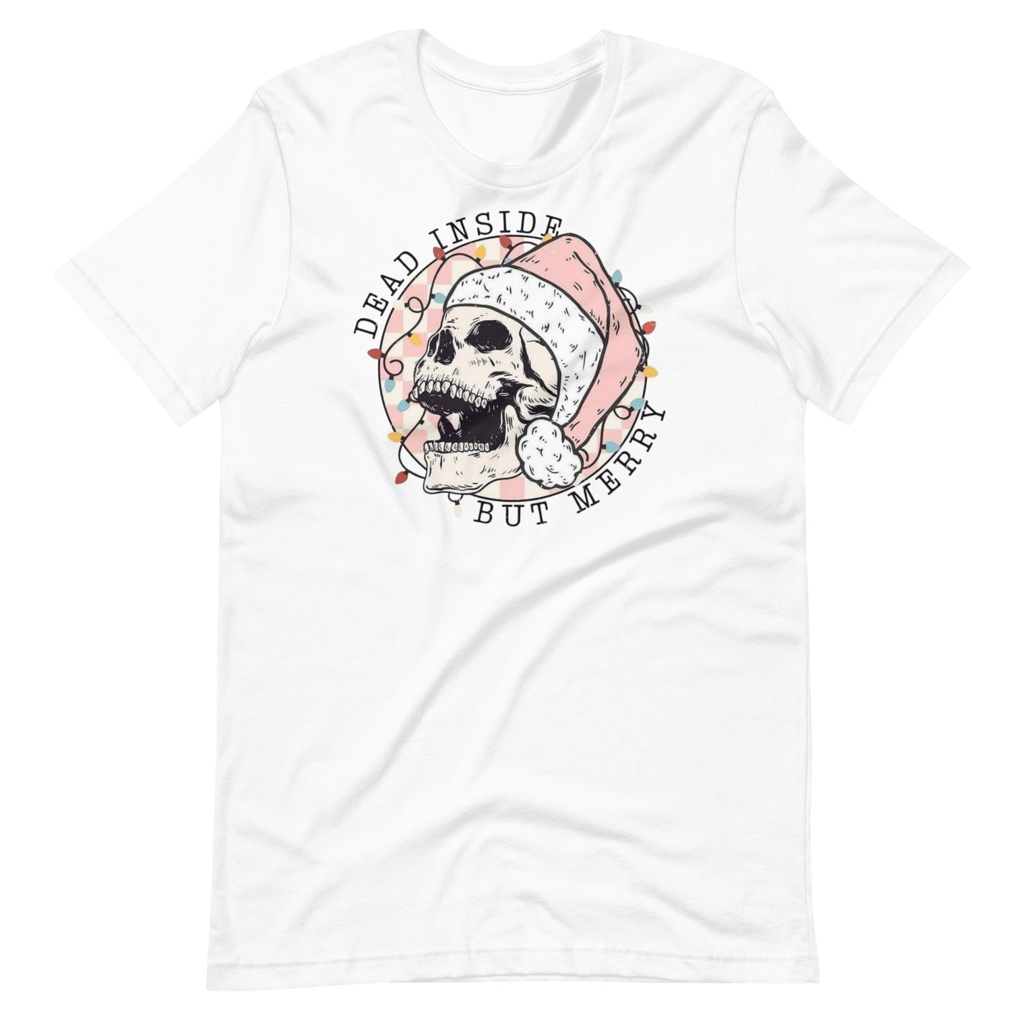 Dead Inside But Merry Tee