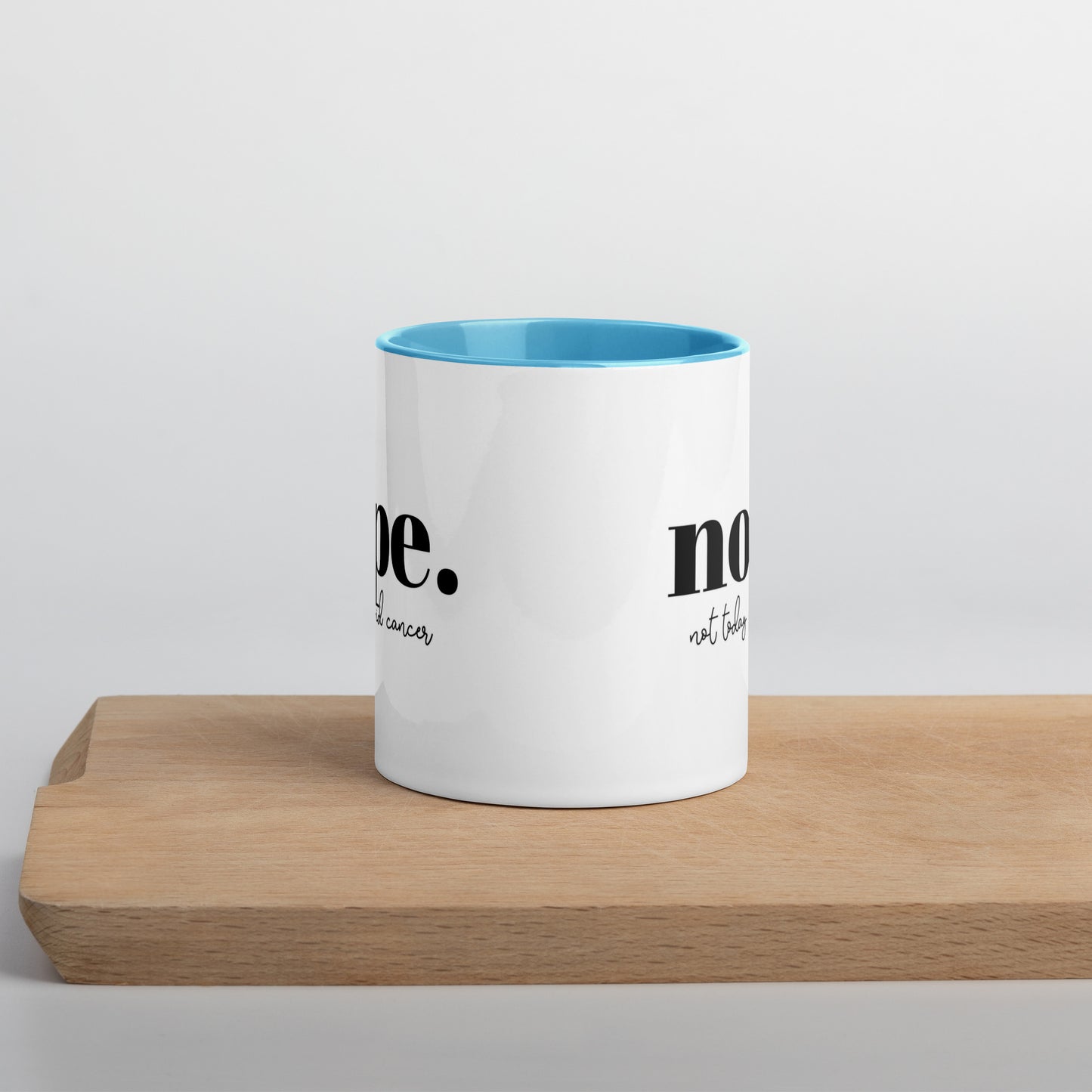 Not Today Cancer Colored Mug