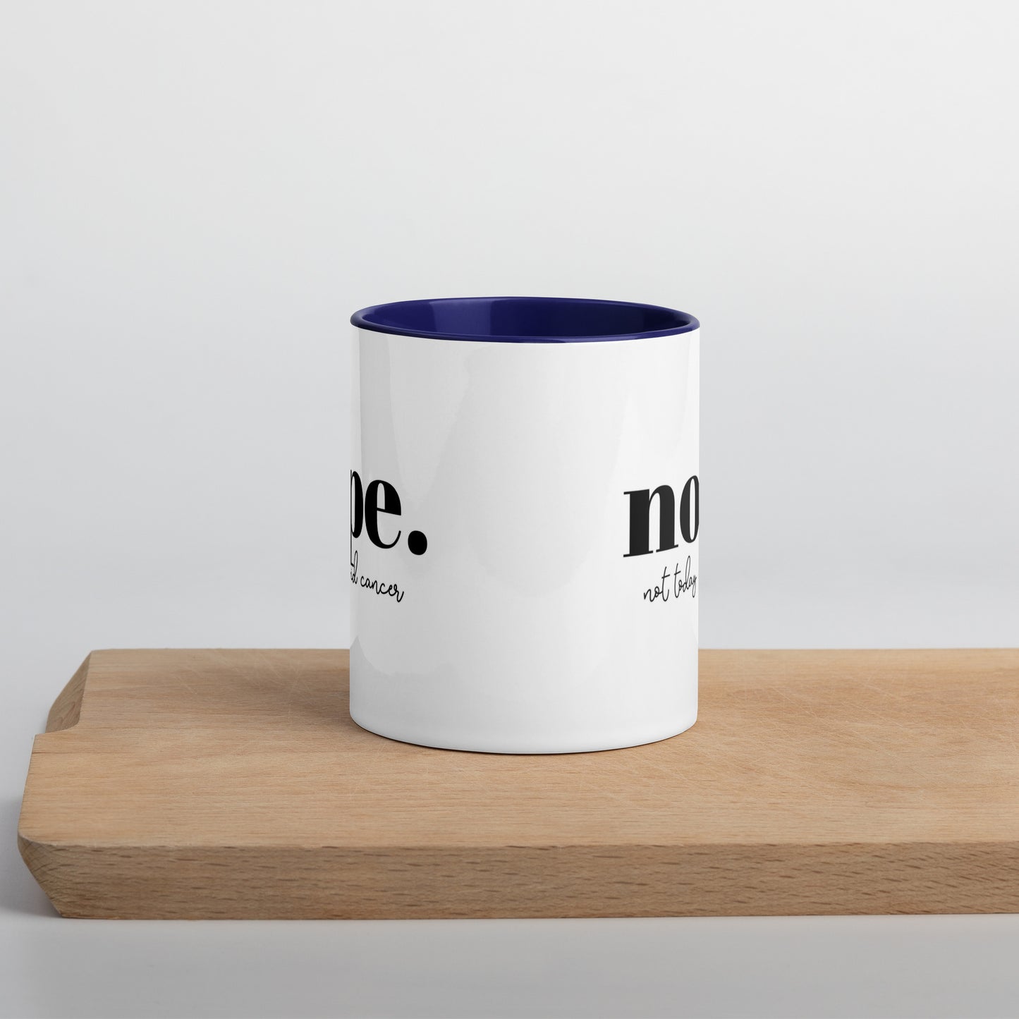 Not Today Cancer Colored Mug