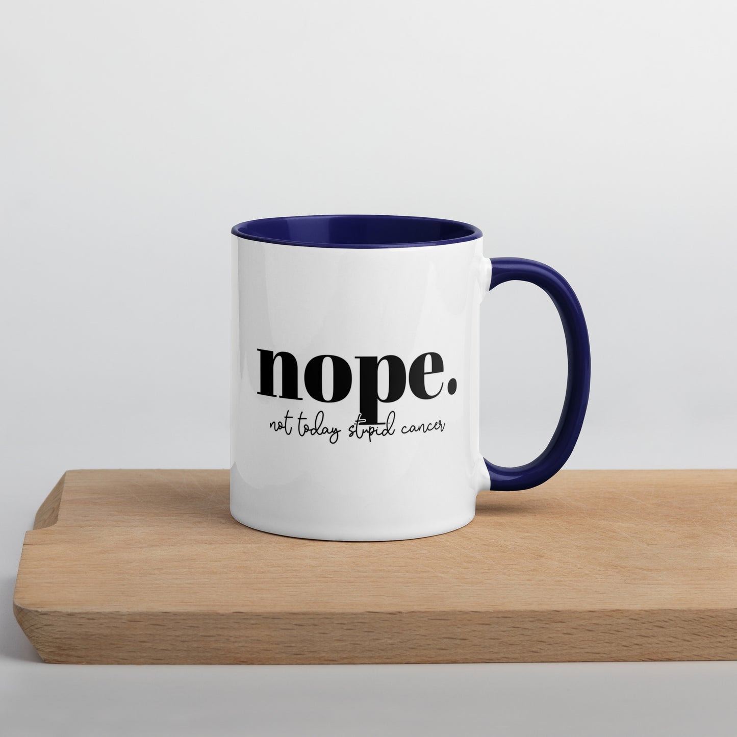 Not Today Cancer Colored Mug