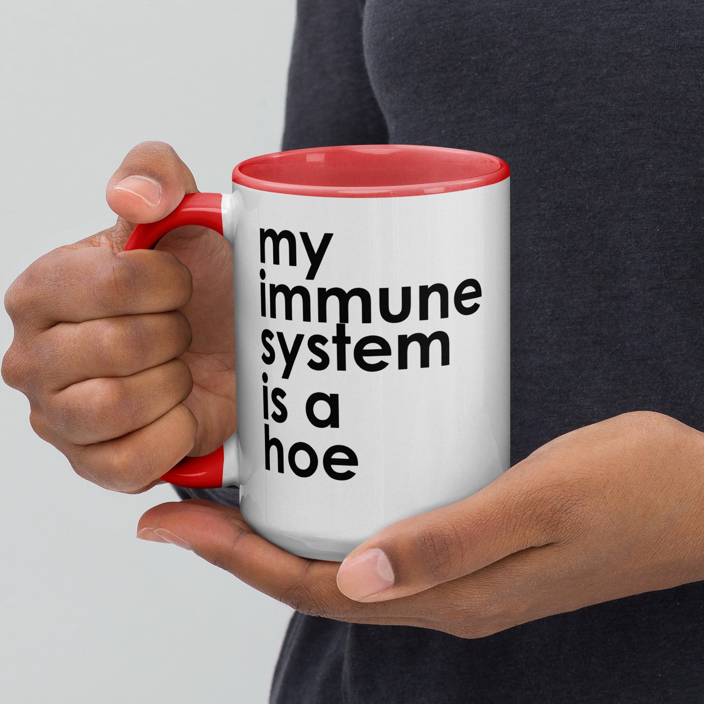 My Immune System Is A Hoe Colored Mug