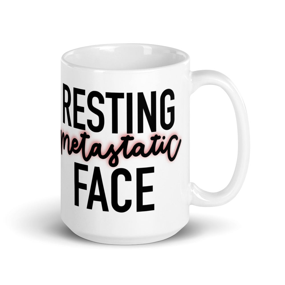 Resting Metastatic Face© Mug