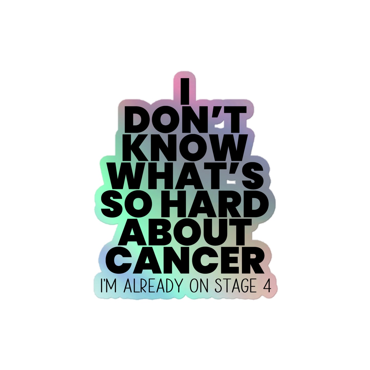 What's So Hard About Cancer? Holographic Sticker