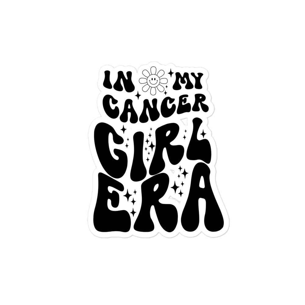 In My Cancer Girl Era Sticker